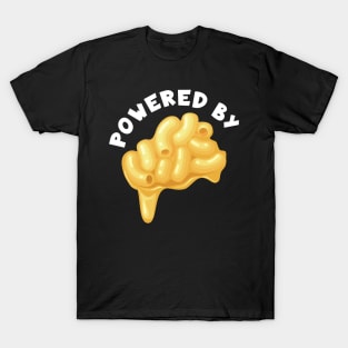 Powered by Mac & Cheese T-Shirt